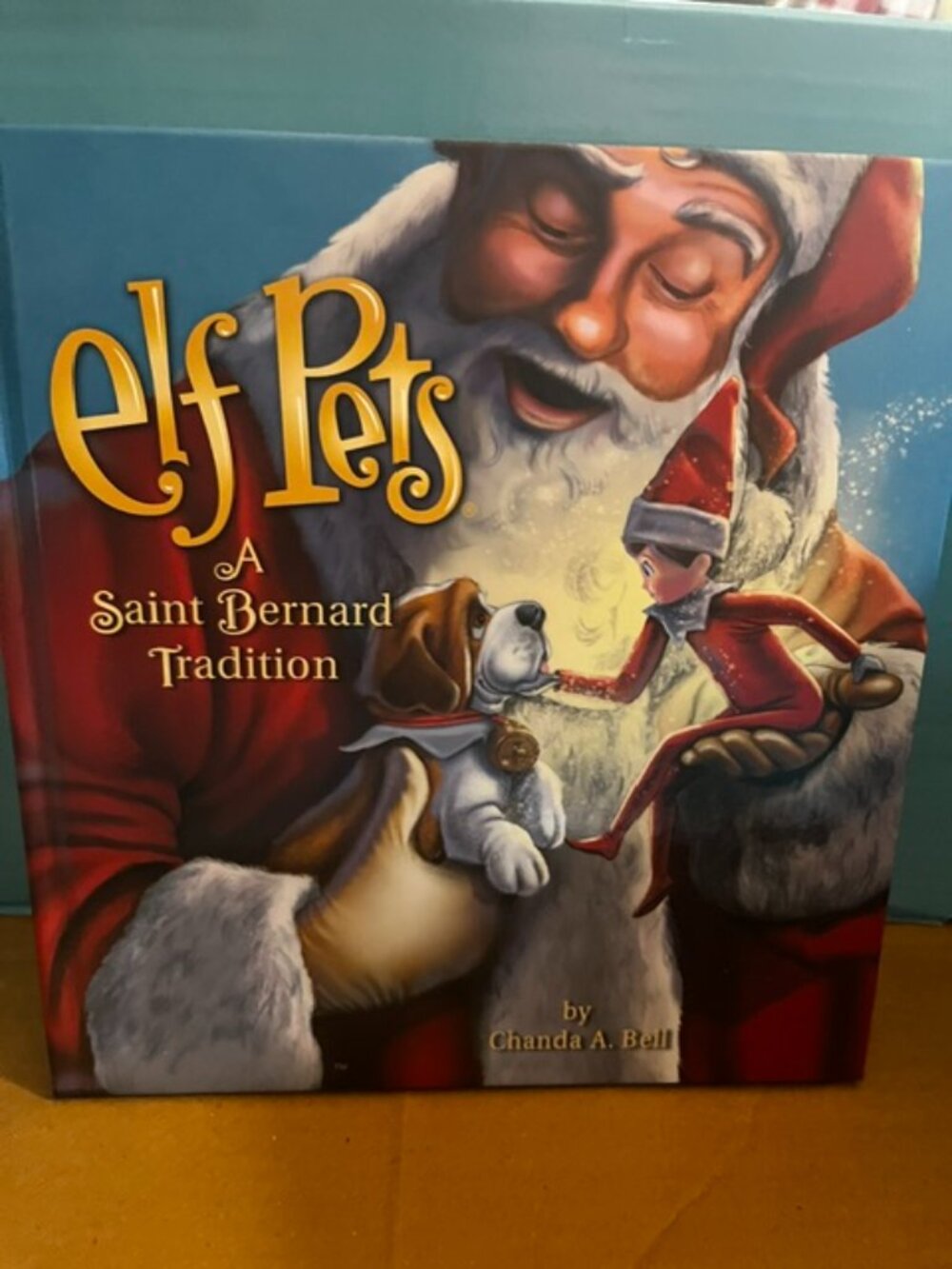 Elf Pets: A Saint Bernard Tradition by Chanda A. Bell Hardcover Cca & B 2016 New